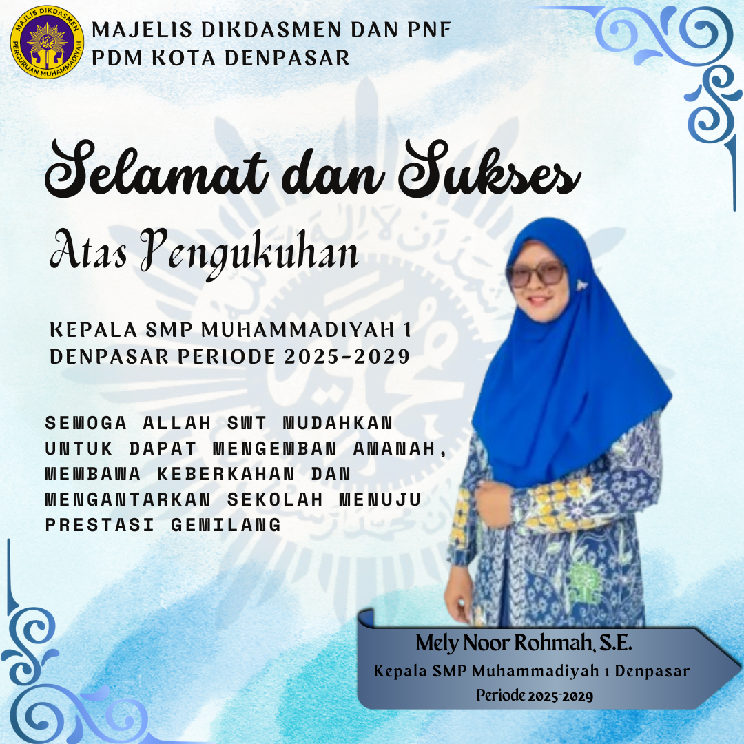 Pengukuhan Kepala SMP Muhammadiyah 1 Denpasar Periode 2025 - 2029